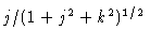 $j/(1+j^2+k^2)^{1/2}$