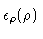 $\epsilon_\rho(\rho)$