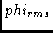 $phi_{rms}$